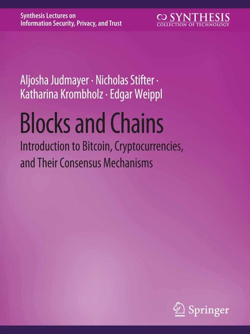 Title details for Blocks and Chains by Aljosha Judmayer - Available